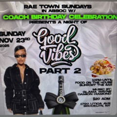 Dj Kra'Z'Kris 11/25 (RaeTown Sundays)