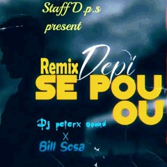 Bill Sosa - Depi Se Pou Ou Remix [DJ Peter x Sound ]