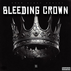 Bleeding Crown (prod. Aragoth x Blunt Christ)