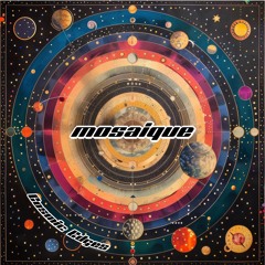 Mosaique - Pulsing Sun