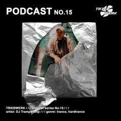 TRIEBWERK Podcast No.15 : DJ Tramp$tamp