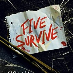 [Read] [EBOOK EPUB KINDLE PDF] Five Survive by  Holly Jackson 💌