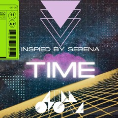 Time Feat Serena