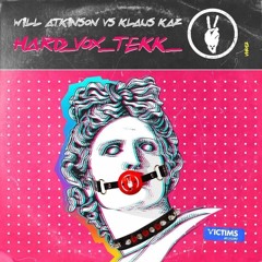 Will Atkinson Vs Klaus Kaz - Hard_Vox_Tekk_