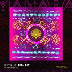 I Can Get (Yaya Remix)