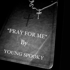 PRAY FOR ME