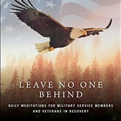 !| Leave No One Behind, Daily Meditations for Military Service Members and Veterans in Recovery