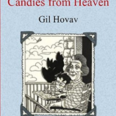 download KINDLE 💝 Candies from Heaven by  Gil Hovav EBOOK EPUB KINDLE PDF