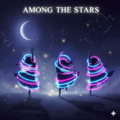 Among The Stars