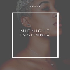 Midnight Insomnia (Extended Mix)- @Raxet