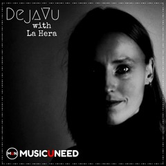 DejaVu with La Hera