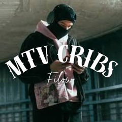Filow - MTV Cribs