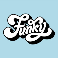 Came to get funky