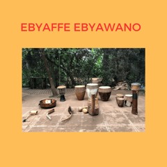 Ebyaffe Ebyawano