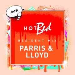 HotBed Resident Mix 008: Parris & LLoyd