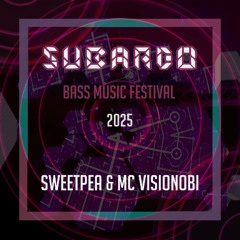 Sweetpea & MC Visionobi - Subardo Festival 2025