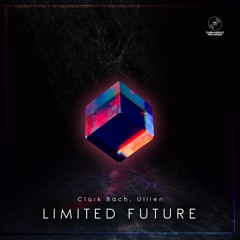 Clark Bach & Ullien - Limited Future