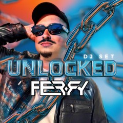 DJ Ferry - Unlocked - Set Mix .wav