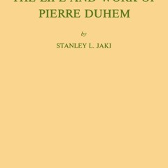 READ⚡[PDF]✔ Uneasy Genius: The Life And Work Of Pierre Duhem (International Arch