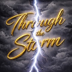 Through the Storm