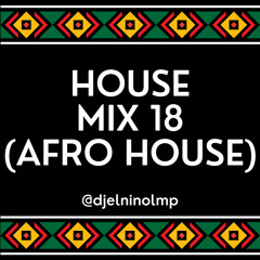 House Mix 18 (Afro House)