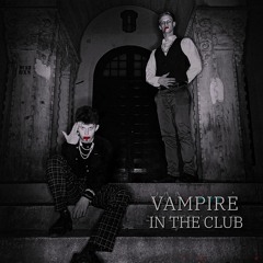 Vampire In The Club
