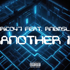 RICO47 X RNBMSL - ANOTHER 1