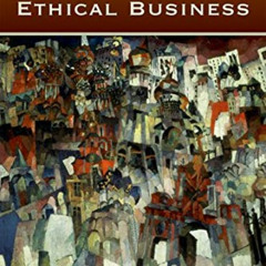 [ACCESS] PDF 💖 Business Ethics and Ethical Business by  Robert Audi [EPUB KINDLE PDF