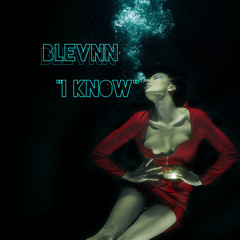 I Know
