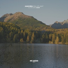 Juani Bria - Soul of Light [3rd Avenue]