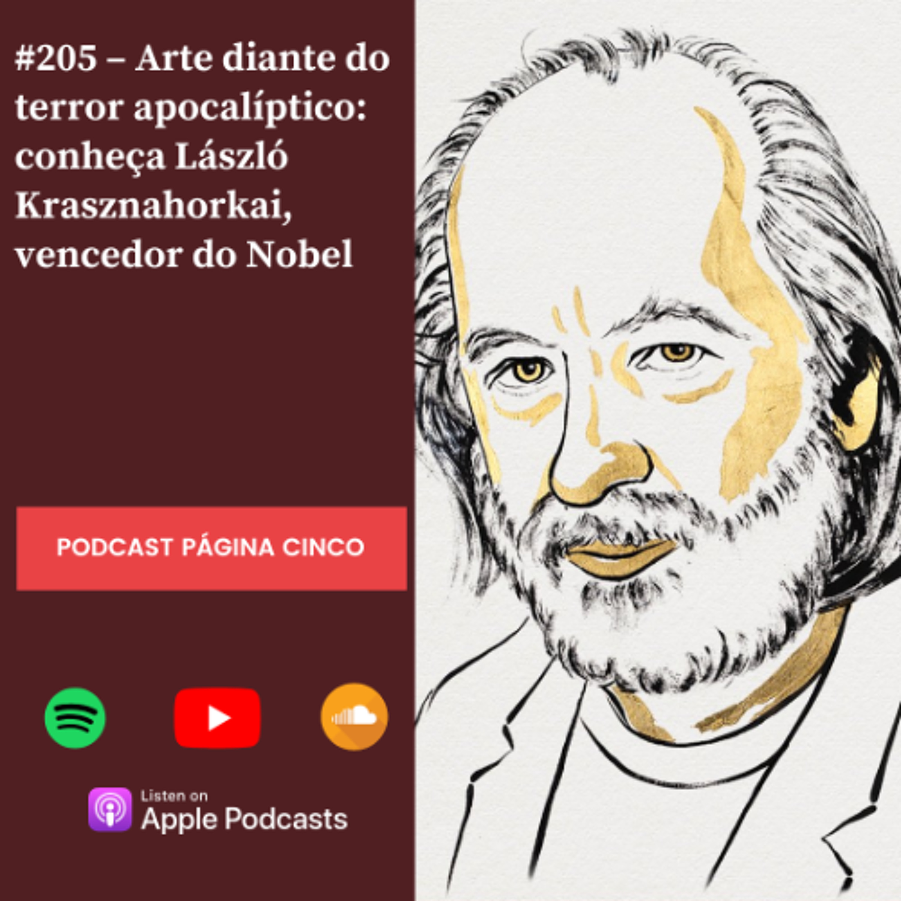 #205 – Arte diante do terror apocalíptico: conheça László Krasznahorkai, vencedor do Nobel
