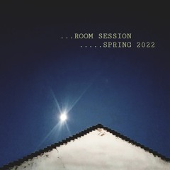 Room Session - Spring 2022