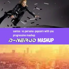 Santa  Vs Persona -popcorn With You (progressive mashup)