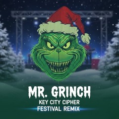 Mr. Grinch "Festival" Remix