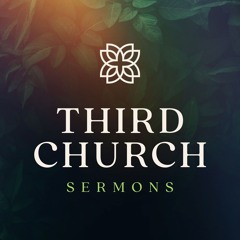 Third Church Sermons