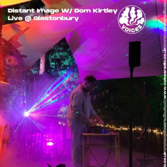 Distant Image w/ Dom Kirtley 17/07/25 - Voices Radio
