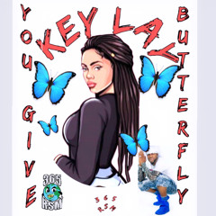 YOU GIVE ME BUTTERFLY