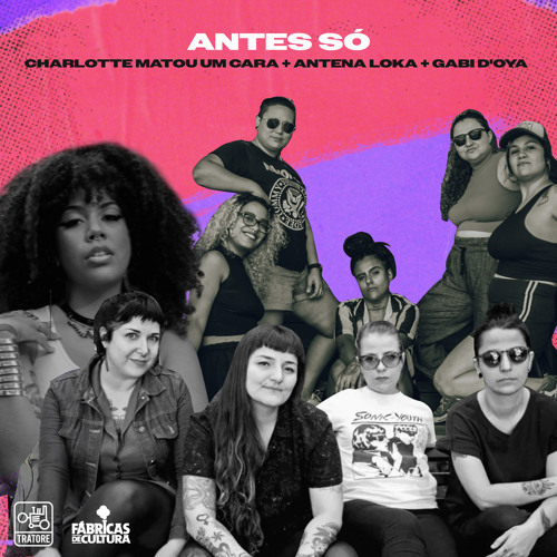Stream Antes Só by Antena Loka | Listen online for free on SoundCloud