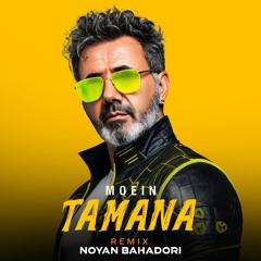 Moein - Tamana (Noyan Bahadori Remix) | معین - تمنا (نویان بهادری ریمیکس)