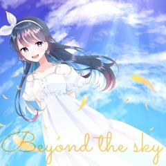 Teci - Beyond The Sky (feat.あいの)