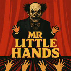 Mr Little Hands