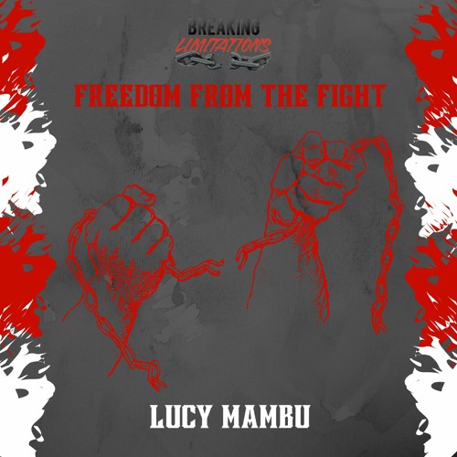 Stream Breaking the Chain of Rejection.mp3 by Lucy Mambu Listen online for free on SoundCloud