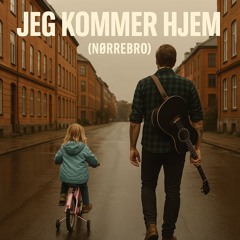 Jeg Kommer Hjem (Nørrebro) Demo