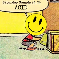 Saturday Sounds 0.26 [ACID]