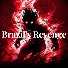 Brazil's Revenge