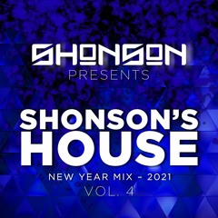 Shonson's House Vol 4 2021 New Year Mix