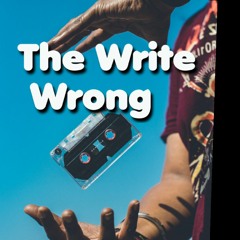 The Write Wrong