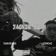 TARVETHZ x GIMCHI - JACKIE CHAN (prod. HOOD$)