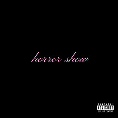 horror show