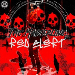 The MasterLine - Red Alert 🔥👿